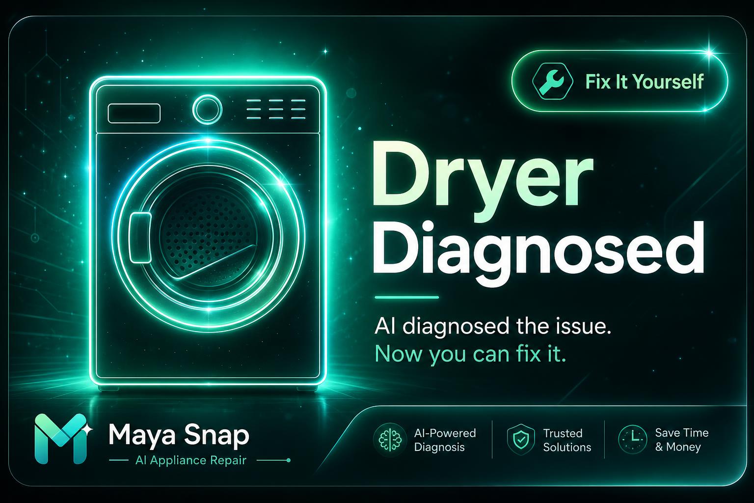 Maya Snap Dryer diagnosis card